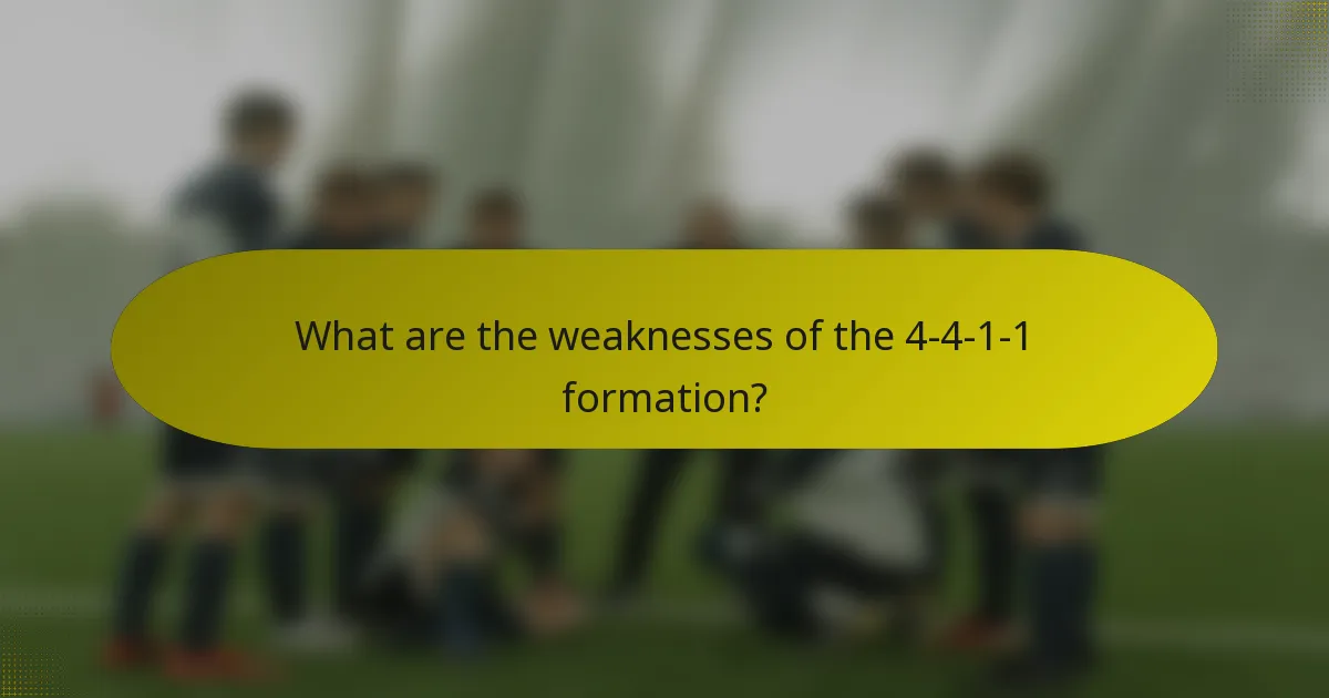 What are the weaknesses of the 4-4-1-1 formation?